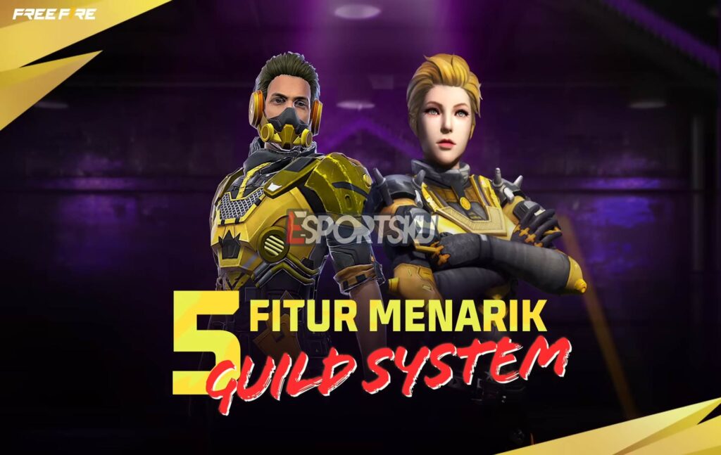 5 Fitur Menarik Sistem Guild Free Fire (FF), Baru!  – Esportsku